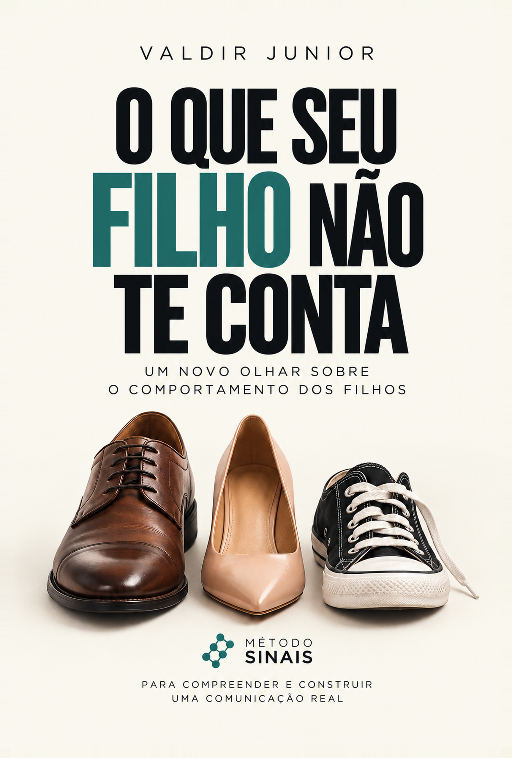Capa do e-book O que seu filho não te conta, com três sapatos representando pai, mãe e filho.